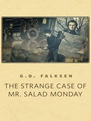 cover image of The Strange Case of Mr. Salad Monday